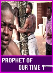 Prophet Chocha Part 2 Ghost Messenger Part 4 African Movie Naijapals