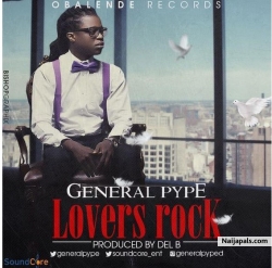 Lovers Rock by General Pype