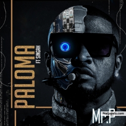 Paloma by Mr. P ft Singah