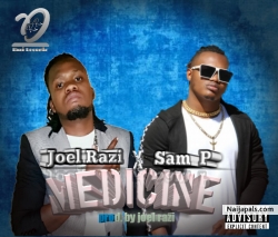 Medicine ft. Sam P by Joel Razi 