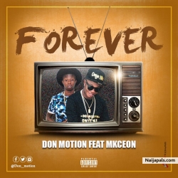 Forever feat. Mkceon by Don Motion