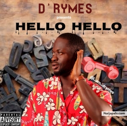 Hello Hello by D'rymes