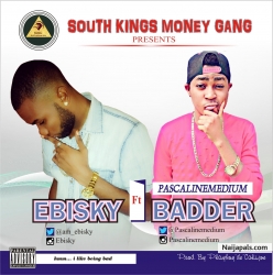 Badder by Ebisky ft Pascalinemedium