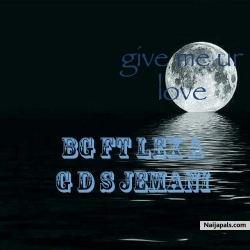 Give me ur luv by BG Ft Lex A $GDS x jemani
