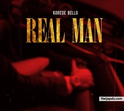Real Man by Korede Bello
