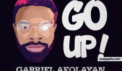 Go Up by Gabriel Afolayan + Akeen + Esqo