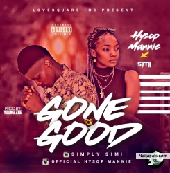 Gone for Good by Hysop Mannie X Simi
