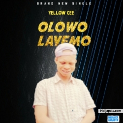 Yellow Cee - Olowo Layemo 