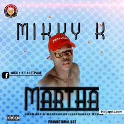 mikky k Martha 