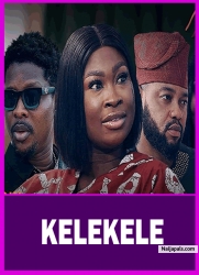 KELEKELE Yoruba Movie 2025 Drama Khazim Danmola, Anike Ami, Damilola Oni, Abiodun Jimoh