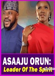 ASAAJU ORUN: Leader Of The Spirit - Yoruba Movie 2025 Drama Odunlade Adekola | Biola Adebayo