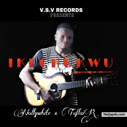 IKECHUKWU by Nollywhite x Tuflair