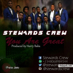You are great by Stewards Crew
