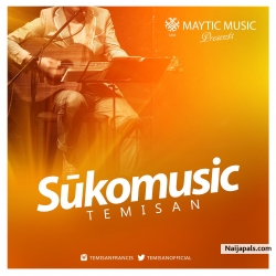 S​​​ukomusic by Temisan