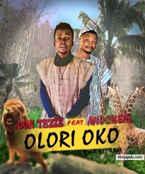 olori oko(big boss) by dontezze x andcheal