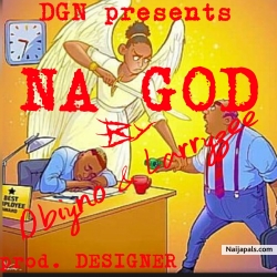 Na God by Obiyno and Larryzee