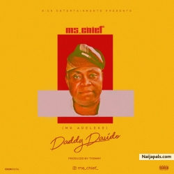 Daddy Davido [ Mr Adeleke ] by Ms Chief