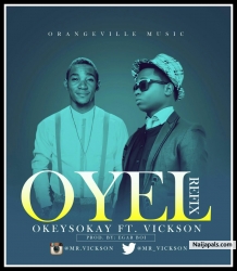Oyel by Okeysokay  ft Vickson 
