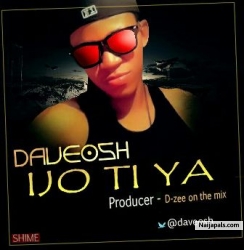 Ijo Ti Ya by Daveosh 