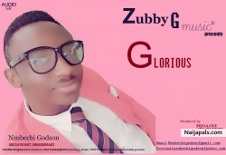 GLORIOUS by Nzubechi Godson