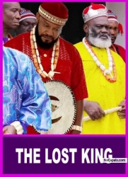THE LOST KING : The Powerful Warrior Who Was Defeated By A Little Boy - Nigerian Movies