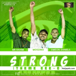 STRONG(THEME_CEE C) produced by mosizno by Mosizno ft Mr Rahim and Siemon Daniel 