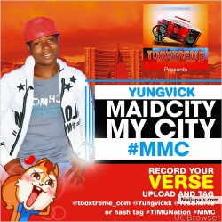 Maid city my city (competition version) verse and hook by Yung vick