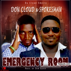 Emergency Room - Prod by Don Cloud by Don Cloud ft. Spokesman