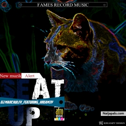 Seat_Up_(Ft_Keamzy) by DJ_Macaulay
