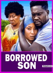 BORROWED SON | NGOZI EZEONU Latest Nigerian Movies