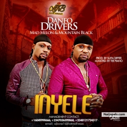 Inyele by Danfo Drivers