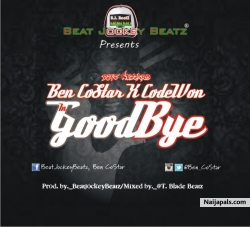 Goodbye_Prod.by._BeatJockeyBeatz by Ben CoStar Ft. CodeWon
