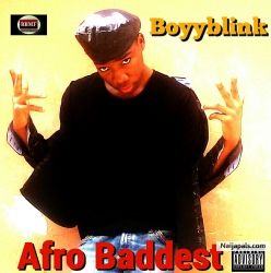 AFRO BADDEST album by Boyyblink coming soon!
