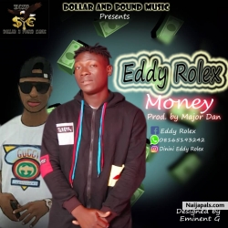 Money by Eddy Rolex by Eddy Rolex 