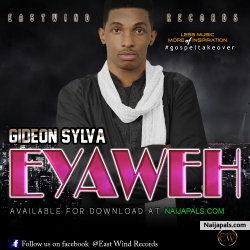 Eyaweh by Gideon Sylva