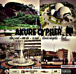 Akure Cypher by Slim j west, Omo oko, So paid, Slowvie Minginlee and 1 touch