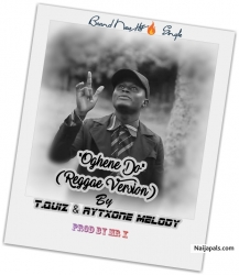 Oghene Do (Reggae Version) by T. Quiz Ft Rytxone Melody 