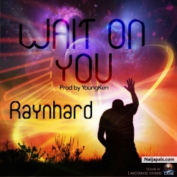 Wait On You.mp3 by Raynhard