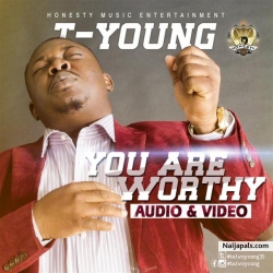 You Are Worthy by  T-Young 