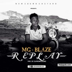 REPLAY [Prod. SupremeSounds) by MG BLAZE