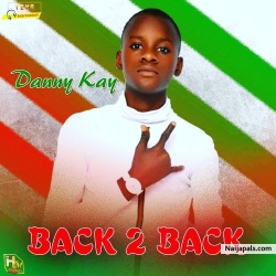 Back 2 Back by Dannykay 