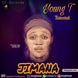 Young T Jimana by Young T Zamani Jimana Prod by DJ HK 