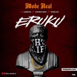 Eruku cypher by Mode Real ft Limerick x Rhymez Bobo x Wizblaze 