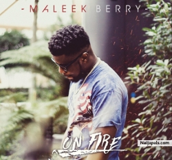 On Fire by Maleek Berry
