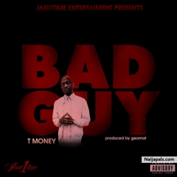 Bad Guy by Tmoney