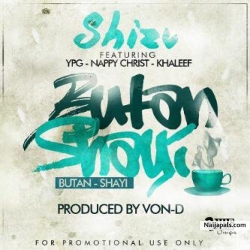 butan shayi by Shizzu ft ypg,khaleef an nappy chris