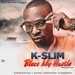 Be My Hustle by K-Slim  