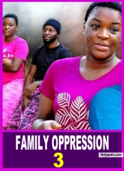 FAMILY OPPRESSION SEASON 3-(New Trending Movie) ChachaEke &; Mike Godson2022 Latest Nigerian Movie