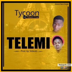 TELEMI by Tycoon ft Tobsco Cruz