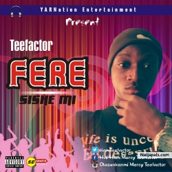 Teefactor - Fere Sise Mi by Teefactor